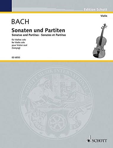 Sonatas and Partitas: For Solo Violin