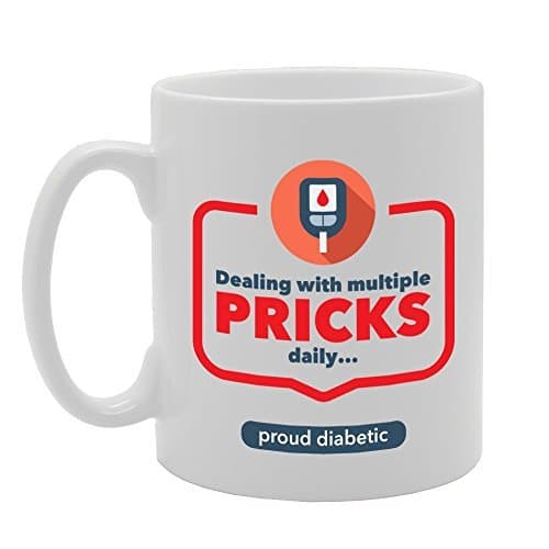 Dealing With Multiple Pricks Daily Proud Diabetic Unique Husband Gifts Presents for Him Mug Gift for Brother Birthday Gifts Inspirational Mug for Mom Dad Awesome Coffee Mug 11oz