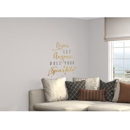 Glitter Wall Sticker - Never Let Anyone Dull Your Sparkle