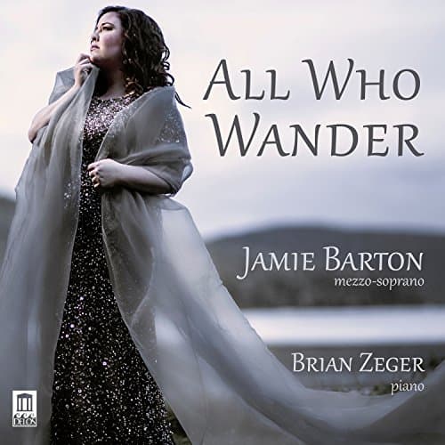 All Who Wander [Jamie Barton; Brian Zeger] [Delos: DE 3494]
