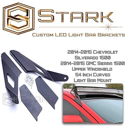 54 Inch Curved LED Light Bar Mount Brackets Upper Windshield 14-15 2014-2015 Chevrolet Silverado / GMC Sierra 1500 Model Only by Star K