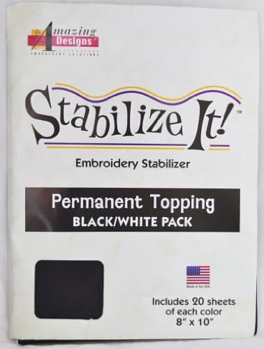 STABALIZE IT EMBROIDERY STABALIZER. STABILIZE IT! PERMANENT TOPPING by Amazing Designs