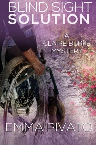 Blind Sight Solution (A Claire Burke Mystery Book 1)
