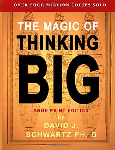 The Magic of Thinking Big: Large Print Edition