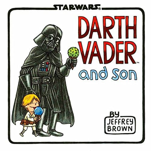 Darth Vader and Son: (Star Wars Comics for Father and Son, Darth Vader Comic for Star Wars Kids)