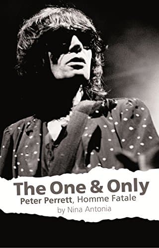 The One & Only: Peter Perrett, Homme Fatale