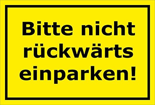 Please Do Not Reverse Park Parking Space Sign Garage/15 x 20 cm, 20 cm and 30 cm – Boring Sticker Hard Foam Aluminium Composite – S00091 °C, 45x30cm - Aluverbundplatte - mit Bohrlöchern