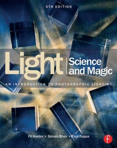 Old Edition - Light Science & Magic: An Introduction to Photographic Lighting