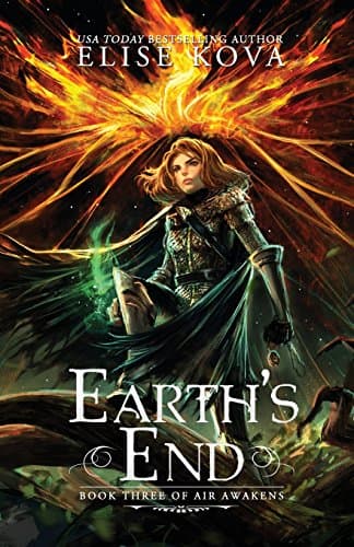 Earth's End (Air Awakens Series Book 3): Volume 3