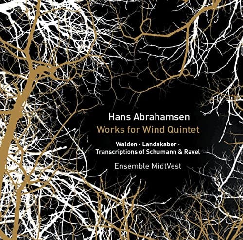 Abrahamsen:Wind Quintet [Ensemble MidtVest] [Dacapo: 8226090]