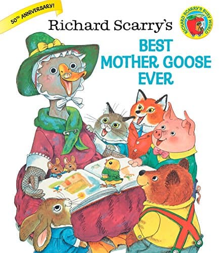 Richard Scary's Best Mother Goose Ever