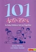 101 Activities to Help Children Get on Together