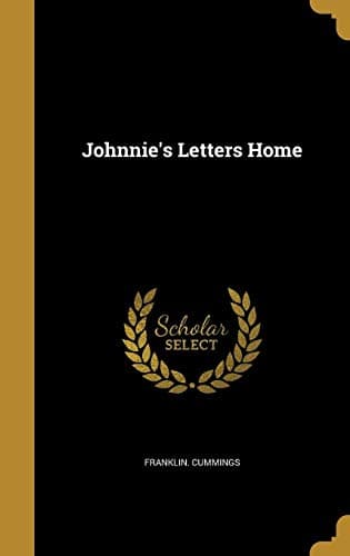 Johnnie's Letters Home