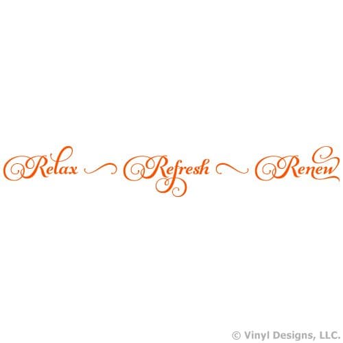 Relax Refresh Renew Quote Vinyl Wall Decal Sticker Art, Removable Words Home Decor, Mural, Pastel Orange