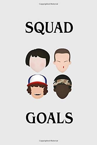 Squad Goals: Stranger things gadget, 100 lined pages Paperback – 12 Nov 2018