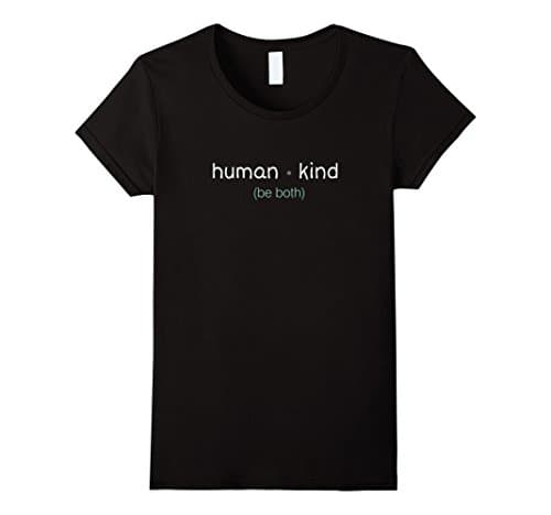 Womens Human Kind Tees: Be Both T-Shirt Small Black