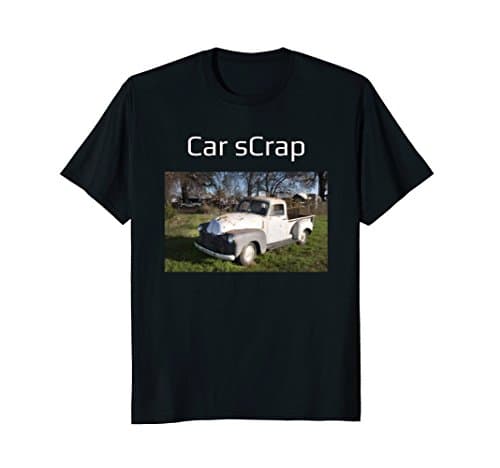 Car s Crap, Vintage Vehicles RIP, Rust In Peace t shirt Gift