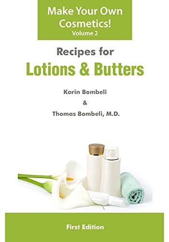 Recipes for Lotions & Butters