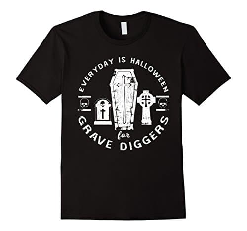 Mens Everyday Is Halloween For Grave Diggers Graveyard Coffin Tee 2XL Black