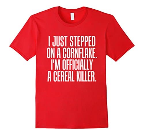 Men's Just Stepped On Cornflake Officially Serial Killer T-Shirt XL Red