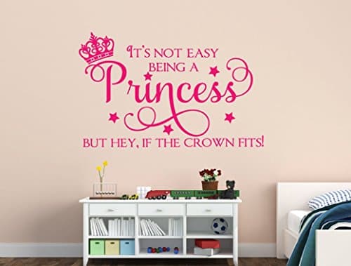 Childrens Room Decor Princess Nursery Decor It's Not Easy Being A Princess But Hey, If The Crown Fits Vinyl Wall Decal Princess Crown