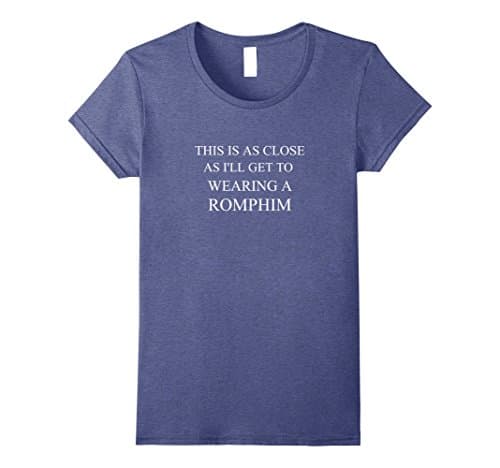 Womens This is as close as i'll get to wearing a romphim dad tshirt Large Heather Blue