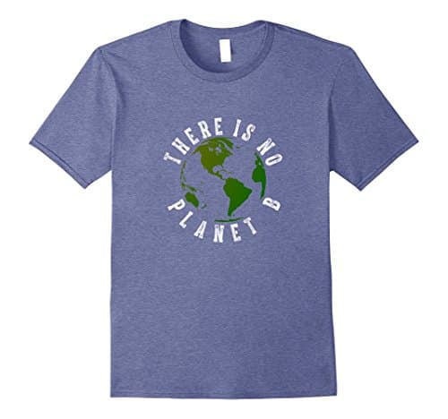 Men's There Is No Planet B Earth Day 2017 tshirt 3XL Heather Blue