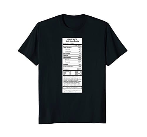 Asperger's Nutrition Facts Label T-shirt