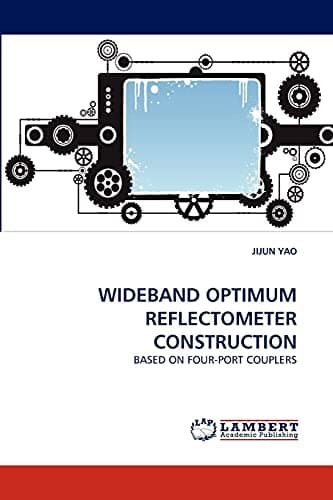 WIDEBAND OPTIMUM REFLECTOMETER CONSTRUCTION: BASED ON FOUR-PORT COUPLERS