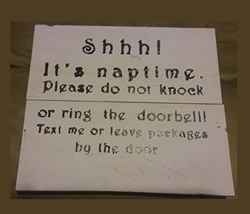 Shhh! It's Naptime. Please Do Not Knock Or Ring The Doorbell! Text Me Or Leave Packages By The Door. Baby Sleeping Reclaimed Wood Wall Hanging Art