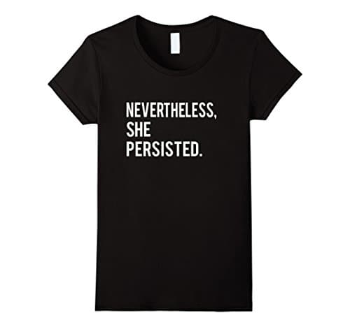 Women's Nevertheless She Persisted Elizabeth Warren Sessions Debate Large Black