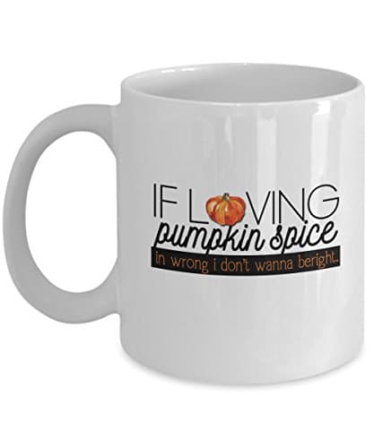 Pumpkin Spice Mug Coffee Cup Love One Size White Latte Wherefore Art Thou Drug Choice My Vice I Everything