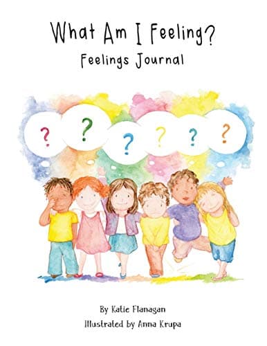 What Am I Feeling?: Feelings Journal