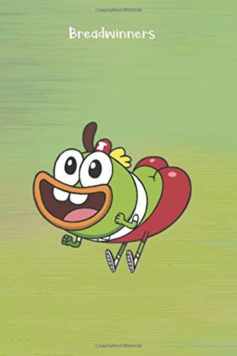 Breadwinners: Notebook/Journal/Diary for Breadwinners Fans 6x9 Inches 120 Lined Pages A5