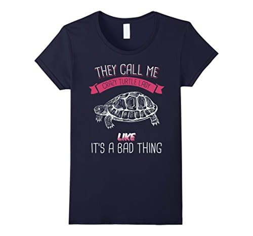 Womens They Call Me Crazy Turtle Lady Like It's A Bad Thing Small Navy