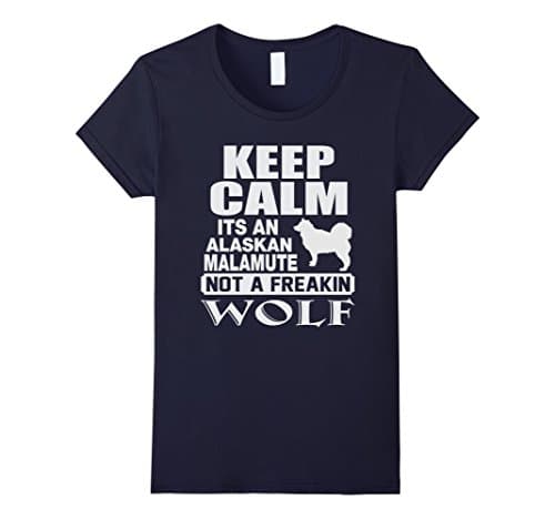 Women's Keep Calm Its An Alaskan Malamute not a Freakin Shark shirts Medium Navy