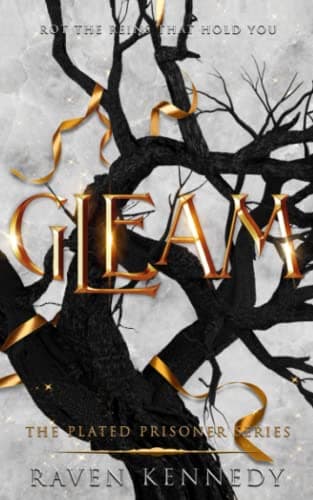 Gleam: 3 (The Plated Prisoner Series)