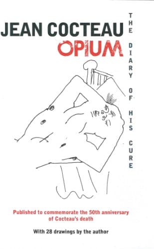 Opium: The Diary of His Cure