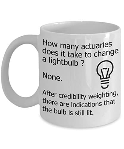 Funny Actuary Mugs - How Many Actuaries Does It Take To Change A Lightbulb - Ideal Actuarial Gifts