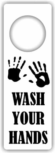 Wash Your Hands - Door Hanger by MySigncraft