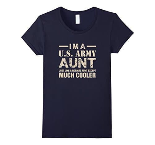 Womens Funny I'm A U.S. Army Aunt Except Much Cooler T-shirts Medium Navy