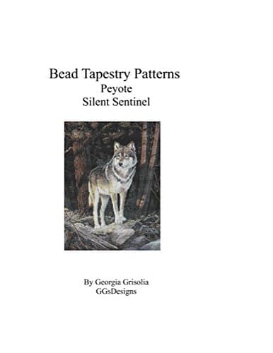 Bead Tapestry Patterns Peyote Silent Sentinel Kindle Edition