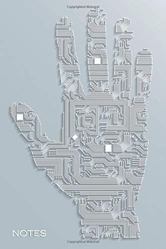 Notes: circuit board hand / medium size notebook with lined interior, page number and date, ideal for organization, daily planner, journal, taking notes, diary