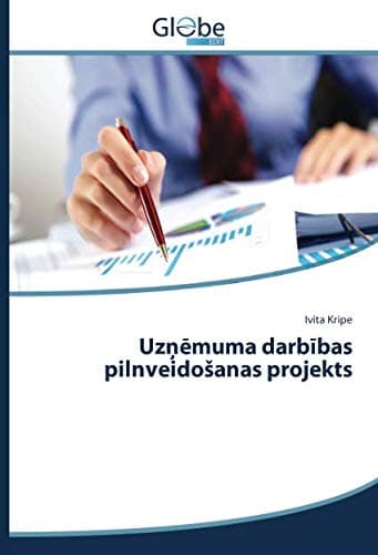 Uzņēmuma darbības pilnveidošanas projekts
