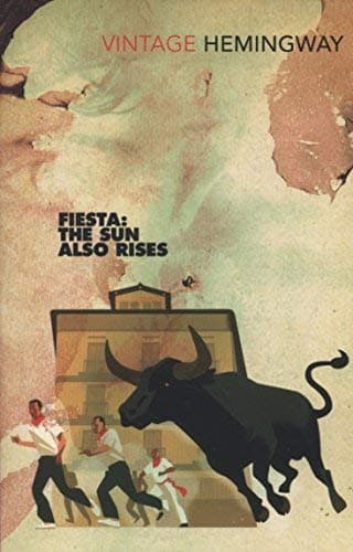 Fiesta: The Sun Also Rises (Vintage Classics) by Hemingway, Ernest (2000) Paperback