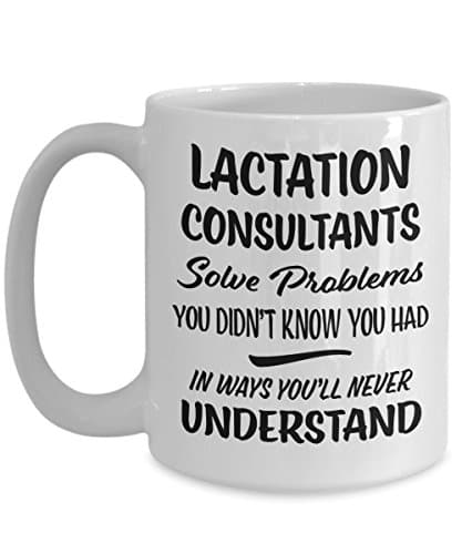 Lactation Consultant Mug - Funny Novelty Gift Coffee Cup