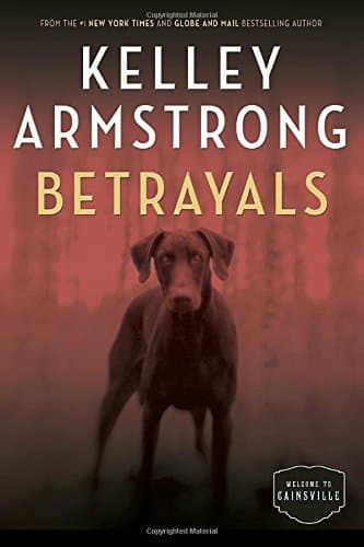 Betrayals: The Cainsville Series