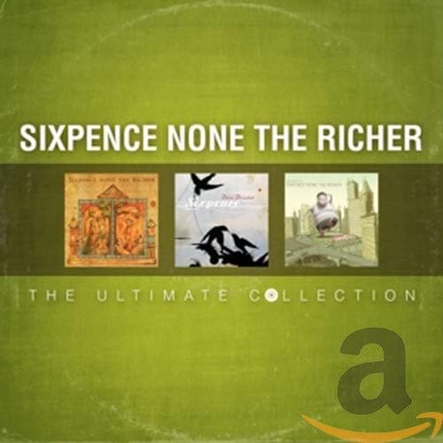 Ultimate Collection - Sixpence None the Richer