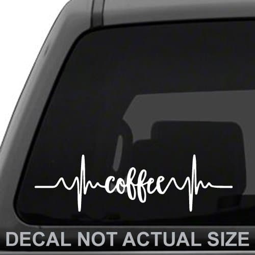 White Ink Decals Can't Live Without Coffee Need Coffee Heart Beats Car Laptop Decal Sticker Boat 11in