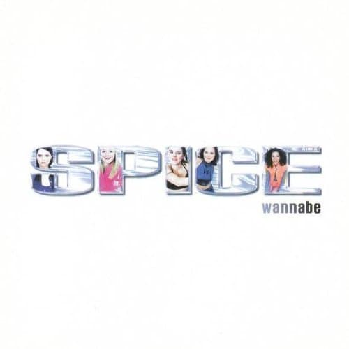 Wannabe by Spice Girls